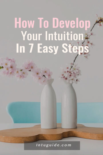 How to develop your intuition intuguide.com