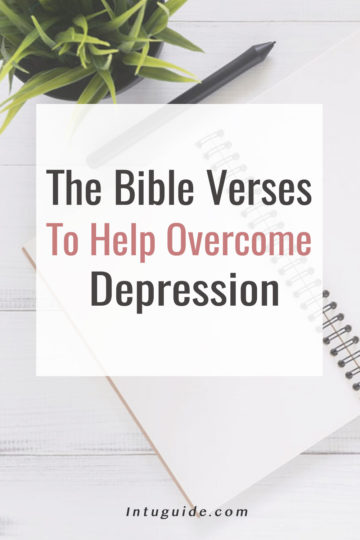 The Bible Verses to Help You Overcome Depression, intuguide.com